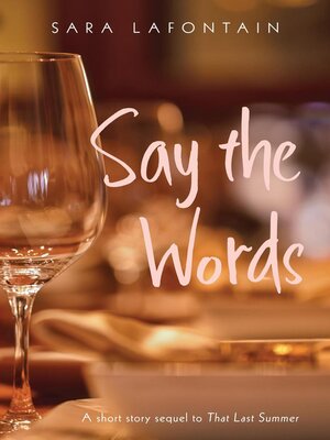 cover image of Say the Words